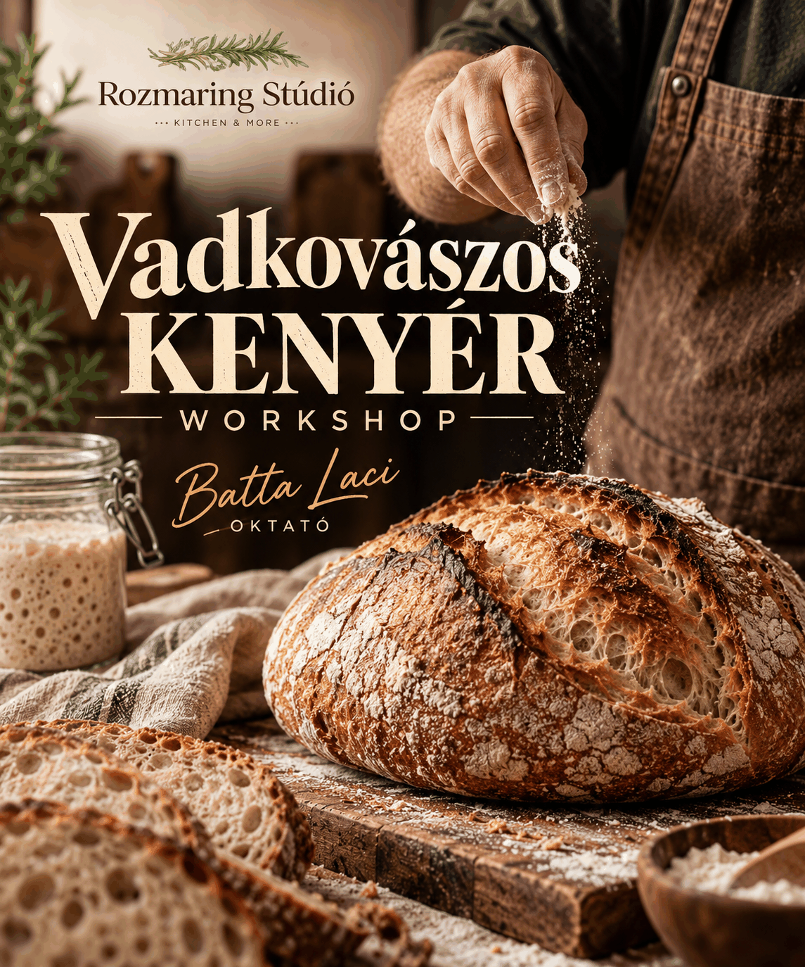 Vadkovászos kenyér workshop – tanuld meg a hagyományos kenyérsütés titkait!